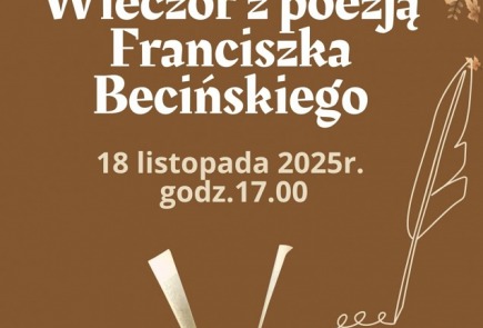 Zapraszamy na wieczór poezji i wspomnień o Franciszku Becińskim,